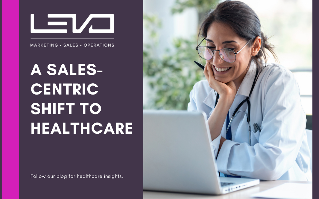 a-sales-centric-shift-to-healthcare